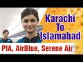 Karachi To Islamabad Ticket Price l PIA, Airblue, Serene Air Ticket Rates