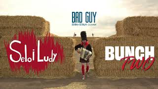 Download Lagu Selo i Ludy - Bad Guy (Billie Eilish cover) Download Lagu Selo i Ludy - Bad Guy (Billie Eilish cover)