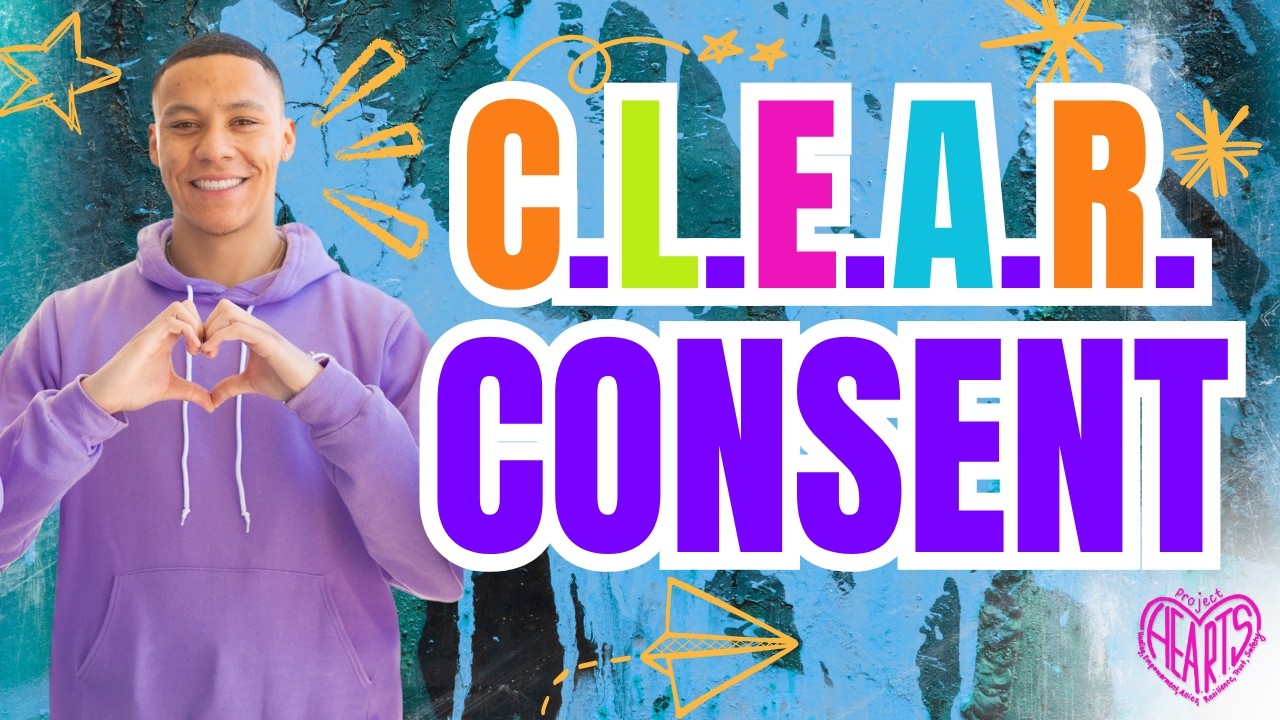 C.L.E.A.R. Consent - YouTube