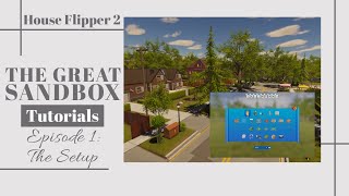 Famous The Great Sandbox Tutorial | Episode 1: The Setup | House Flipper 2 Profile
