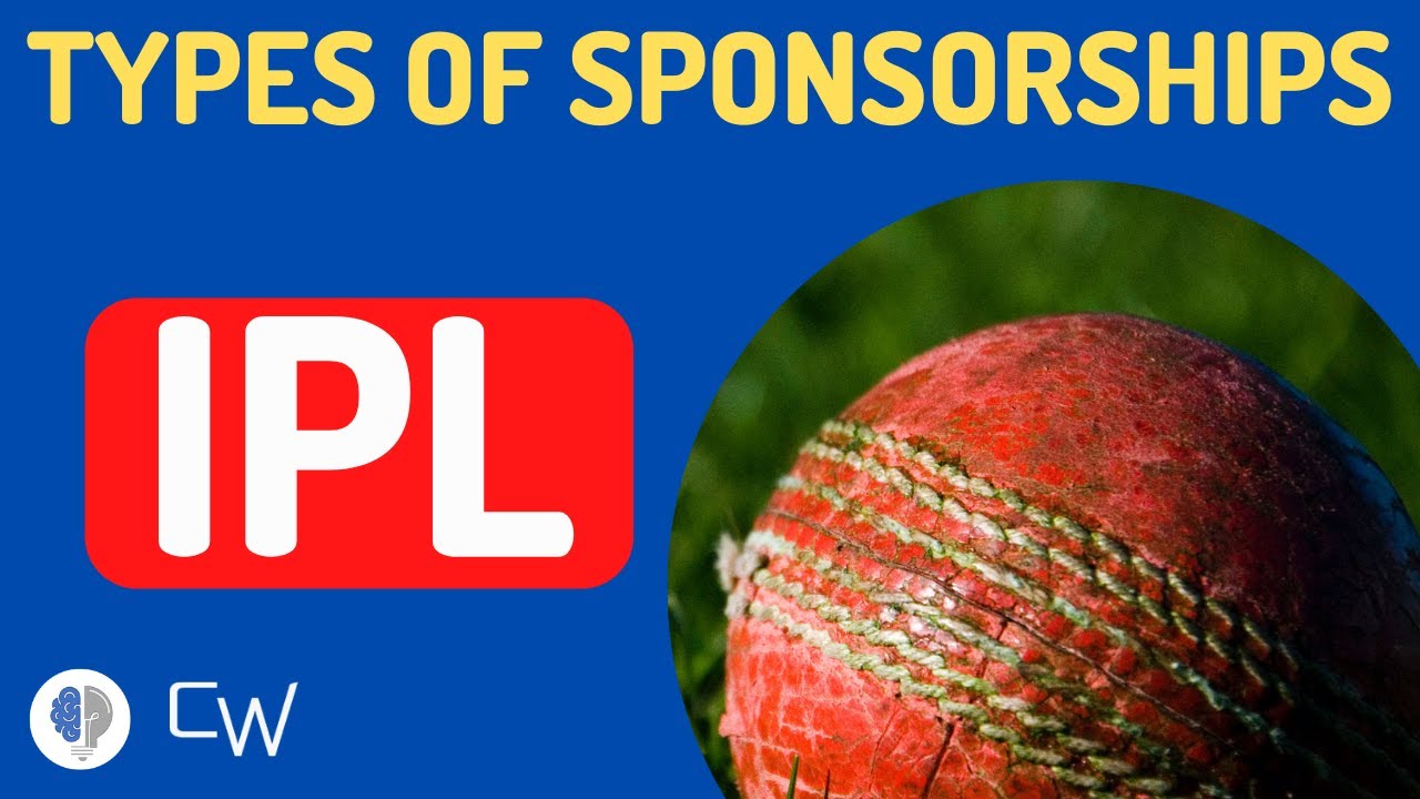 Sponsorship opportunities in IPL | IPL में विभिन्न प्रकार के sponsorship