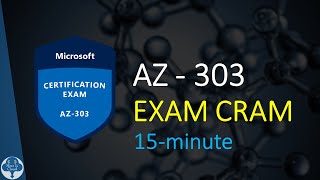 Azure AZ 303 Exam CRAM