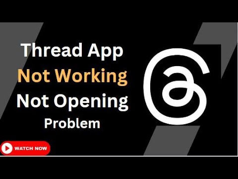 FIXED Thread App Not Working Not opening Problem on  Android