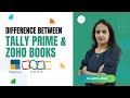 Difference between @tallyprime &amp; @Zoho Books | Cloud Books Academy