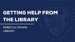 Getting Help from the Library