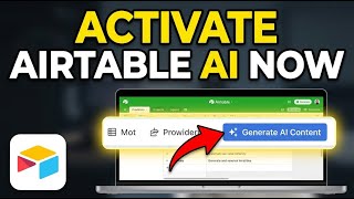 How to activate Airtable AI for automated content enrichment - Beginner Guide