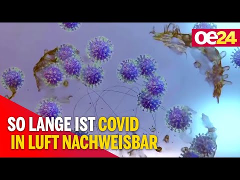 Video: Wie lange ist Covid in der Luft?