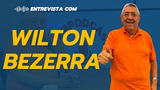 WILTON BEZERRA | KEMPODCAST | EPISÓDIO 32