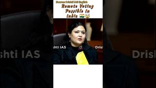 Remote Voting possible In india 🇮🇳🤯#iasakshatjain #drishtiiasenglish #tathastuics