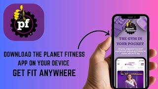 Get Fit Anywhere How to Download the Planet Fitness App on Your Device - 2025