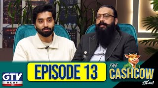 The Cash Cow Show Episode 13 Is LIVE! | Financial Insights & Investment for Entrepreneurs | GTV News