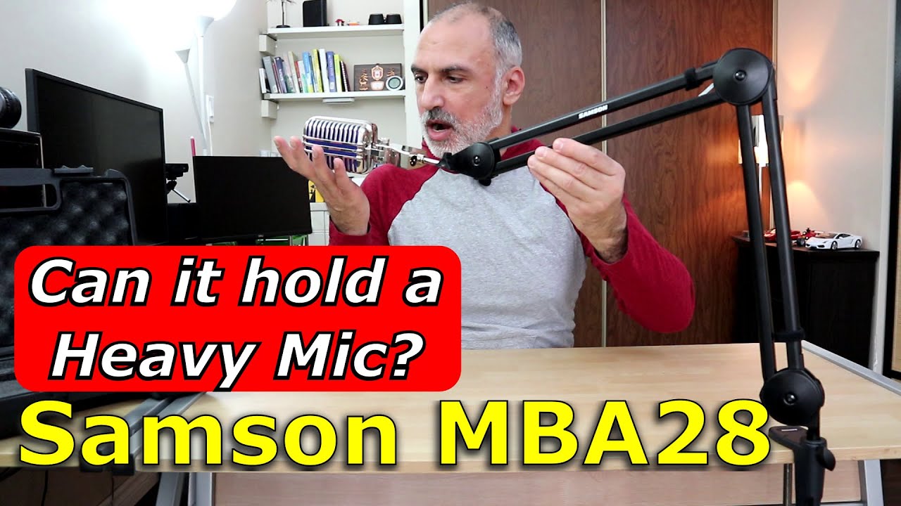 Samson MBA28 boom arm, can it hold a heavy mic? YouTube