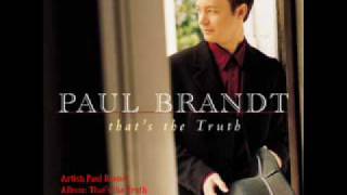 Watch Paul Brandt Theres A World Out There video
