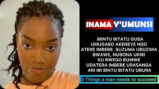 INAMA Y'UMUNSI:NGIBI IBINTU 3 GUSA UMUGABO AKENEYE NGO ATERE IMBERE MU BURYO BUGARAGARA.IBINTU 3