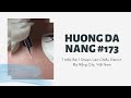 #173 | Huong Da Nang