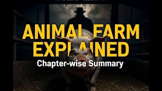 Animal Farm Characters Explained: Napoleon, Snowball & Squealer