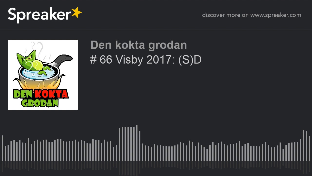 # 66 Visby 2017: (S)D