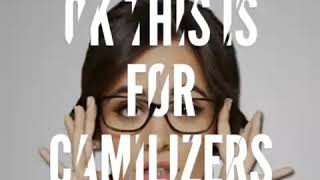 Hey Camilizers Watch This