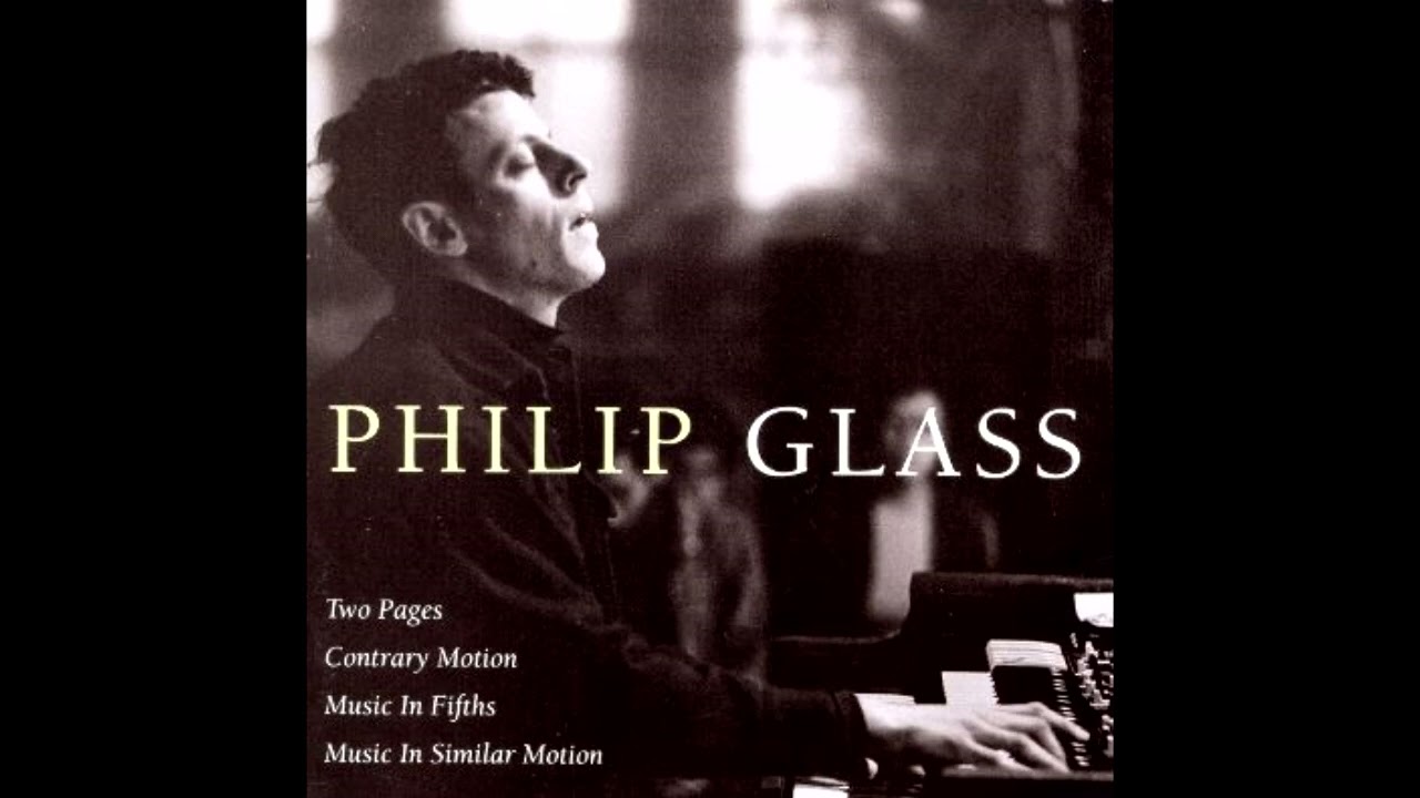 Philip Glass - Music In Fifths (Early Works)