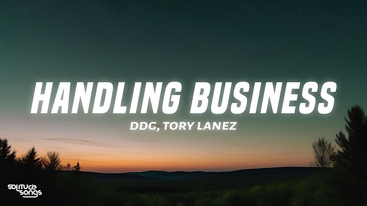 DDG, Tory Lanez - HANDLING BUSINESS (Lyrics)
