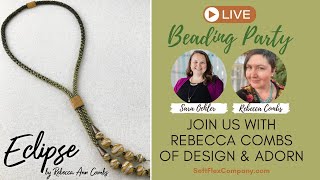 Live Beading Party with Rebecca Combs of Design &amp; Adorn: Eclipse Necklace Kit