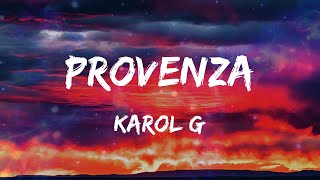 KAROL G - PROVENZA (Letras)