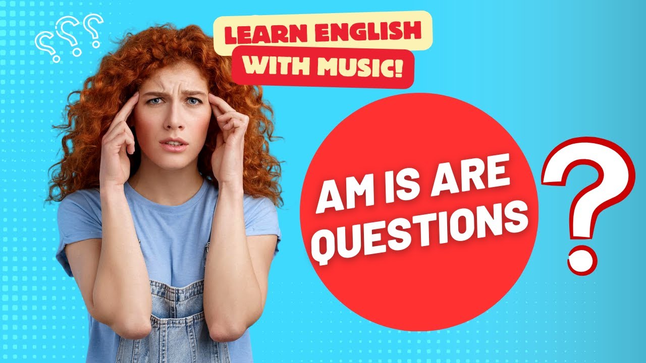 Who Are You? | Am – Is – Are Question Song for Beginners