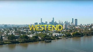 About West End | Brisbane Suburb Primed for Growth