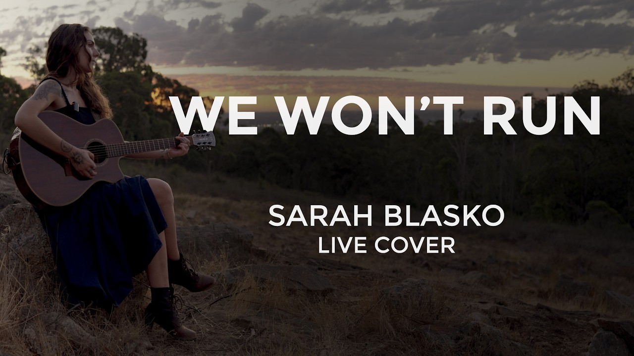 Georgina Dacheff - We Won't Run (Sarah Blasko Cover)