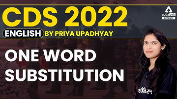 CDS 2 2022 Preparation | CDS One Word Substitution | By Priya Upadhyay