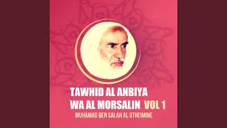 Tawhid Al Anbiya wa Al Morsalin, Pt.15 - Muhamad Ben Salah Al Otheimine