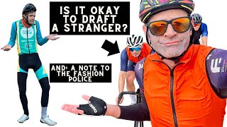 A Message to Cycling's Fashion Police, and Can I Draft a Stranger? ASK A (RETIRED) PRO