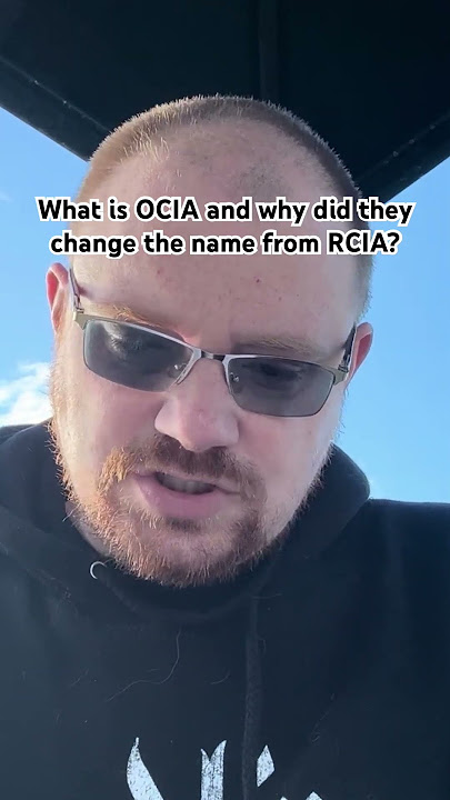 What is OCIA and why did they change the name from RCIA?