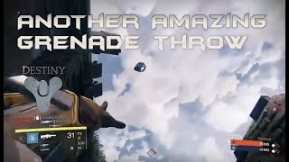 Destiny - Another Amazing Grenade Throw in Crucible