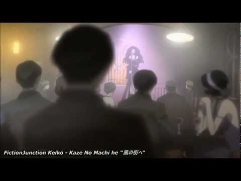 Kaze no machi he - FictionJunction(Keiko) - Sub español