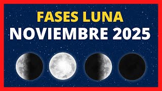 Fases De La Luna Noviembre 2025 Calendario Lunar Noviembre 2025 Fase Lunar Hoyqué Luna Es Hoy
