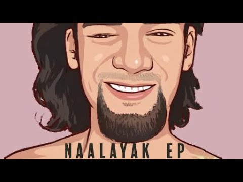 Naalayak  Sahil Samuel  Mann Marziyan Official music video EP NAALAYAK