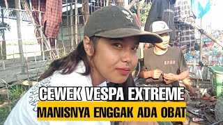 CEWEK CANTIK VESPA EXTREME ‼️MAU CARI PASANGAN YANG SERIUS