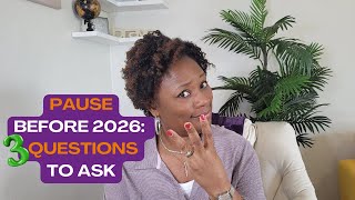 3 Reflection Questions to Start 2026 Aligned