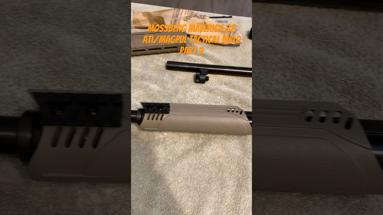 Mossberg Maverick 88 Ati/Magpul tactical build Part 2 