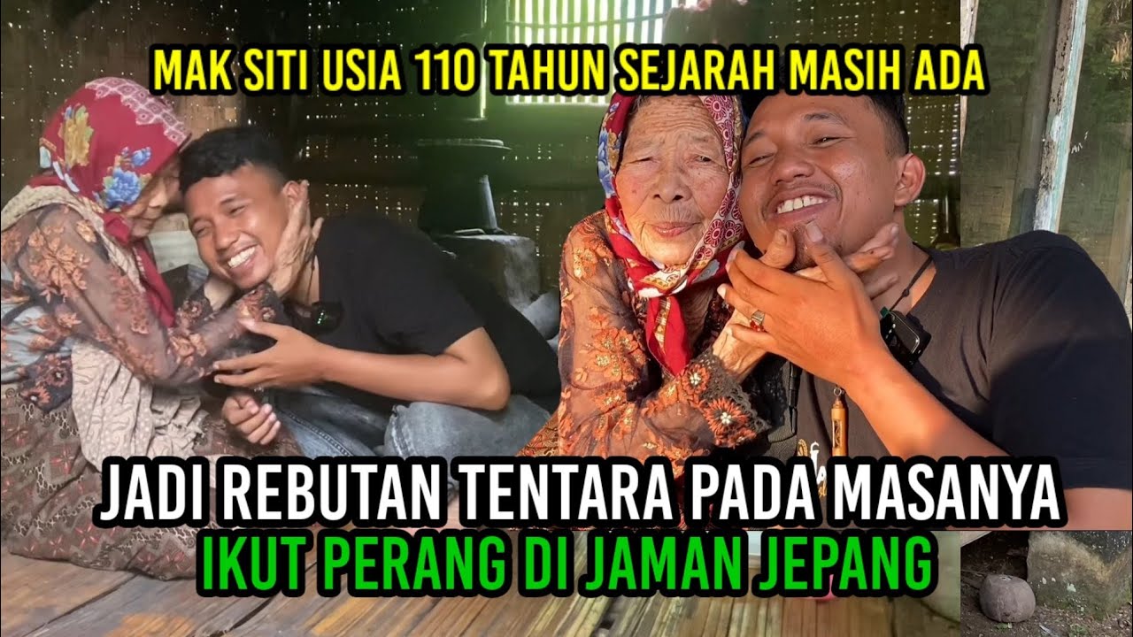 MAK SITI 110 TAHUN,KARENA KECANTIKANNYA JADI REBUTAN TENTARA DI JAMAN JEPANG !