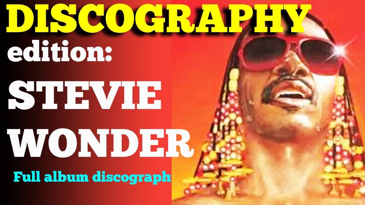DISCOGRAPHY & CHARTS (Edition STEVIE WONDER) YouTube