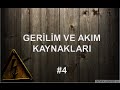 Gerilim ve Ak?m Kaynaklar? - #4