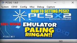 CARA SETTING EMULATOR PCSX2 AGAR TIDAK LAG DAN PATAH PATAH! 100% WORK