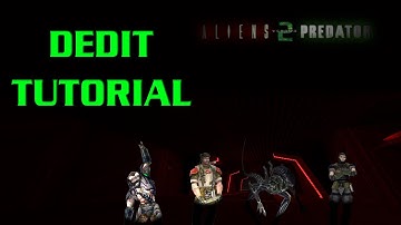 DEdit Setup || Aliens vs. Predator 2