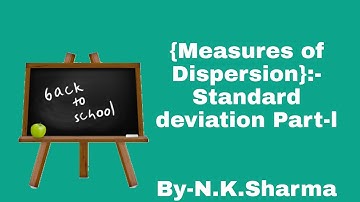 #Standarddeviation{Measures of Dispersion}:-Standard deviation part:-l
