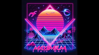 Maximum Synthwave