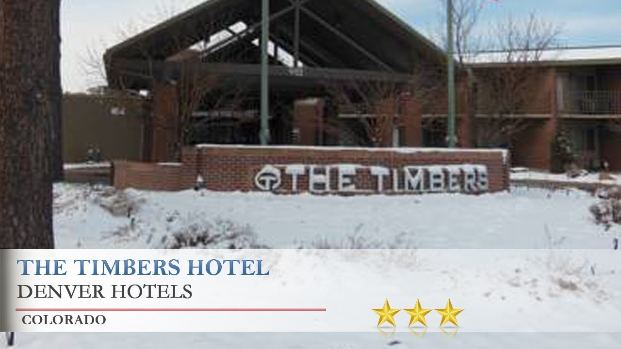 The Timbers Hotel Aurora Hotels, Colorado YouTube