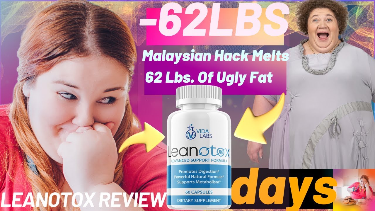 LEANOTOX – Leanotox Review – (( BIG NOTICE!! ))((❌WARNING❌)) Leanotox Weight Loss Pills supplement