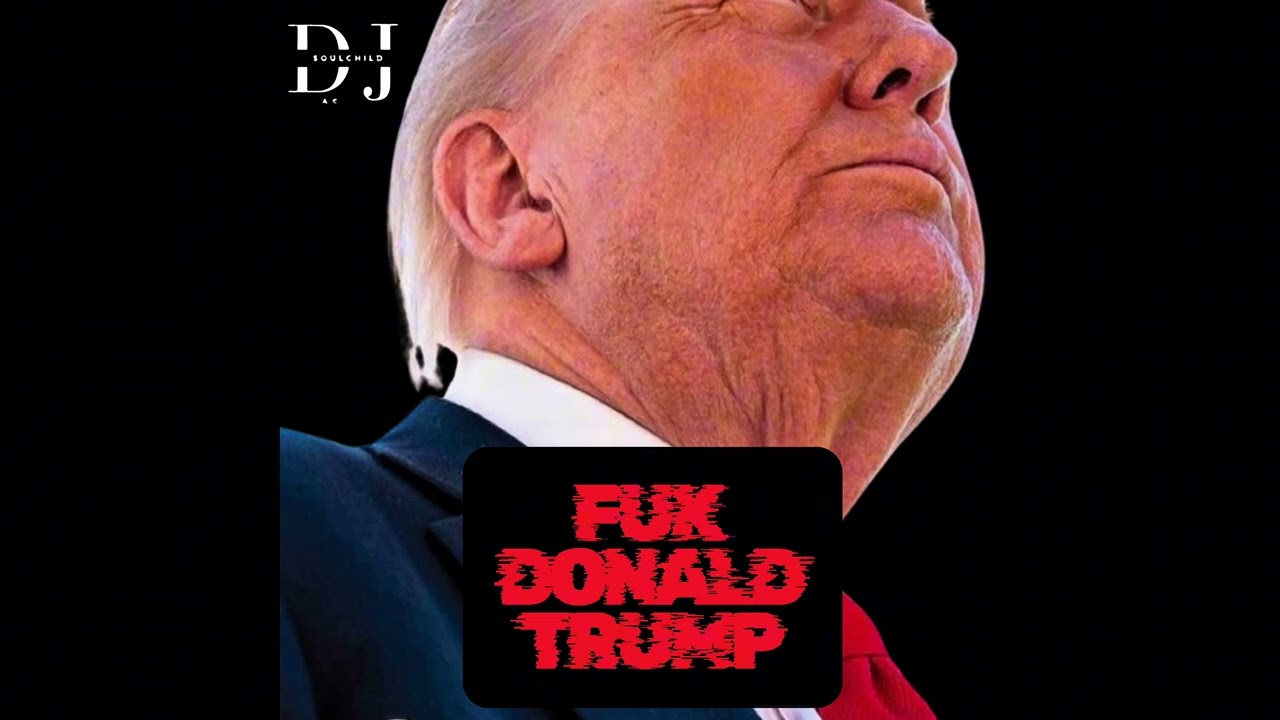 Fuk DONALD TRUMP